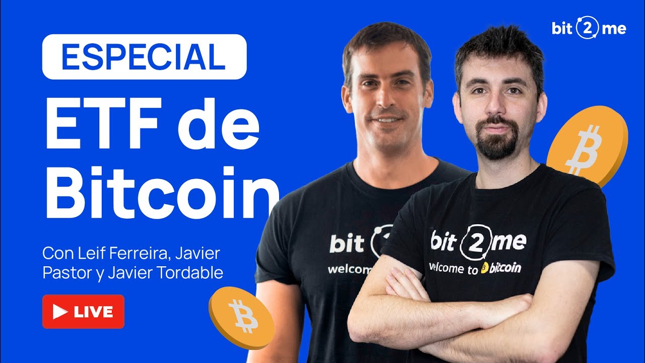 🔥 ¡La SEC aprueba el ETF de Bitcoin ! 🔥 - Especial ETF de BITCOIN
