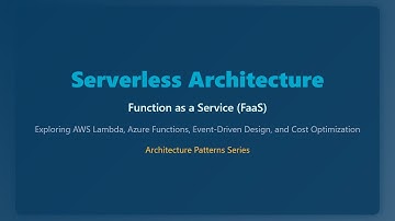Serverless Architecture Explained | AWS Lambda, Azure Functions & Cost Optimization