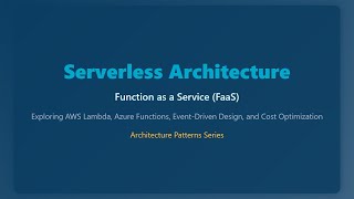 Serverless Architecture Explained | AWS Lambda, Azure Functions & Cost Optimization