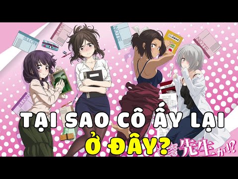 Tóm Tắt Anime Hay: Tại Sao Cô Ấy Lại Ở Đây? - Nande Koko ni Sensei ga? | Review Anime