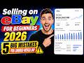 Selling on eBay for Beginners 2026 | 5 Big Mistakes You Should Never Do on eBay
