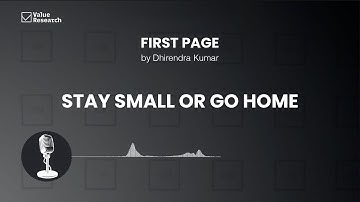 Stay Small or Go Home: Why Small-Cap Investors Shouldn