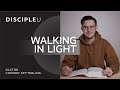 1 John Chapter 1 - Walking In Light