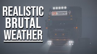 Realistic Brutal Weather v 4.1 | Euro Truck Simulator 2 Mod