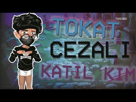 TOKAT CEZALI KATİL KİM ?! ft.Mahmut Tuncer