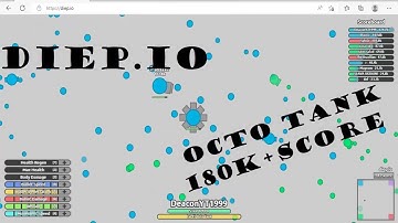 DIEP.IO OCTO TANK BUILD 180+SCORE - DeaconYT1999