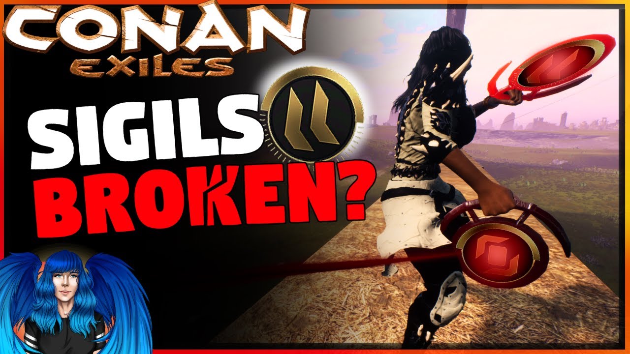 BROKEN?? NEW CHANGES TO SIGILS -Testlive | Conan Exiles | - YouTube