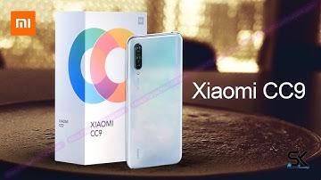 Xiaomi Mi CC9 - "OFFICIAL" FIRST LOOK!!!