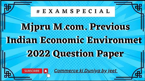 Mjpru M.com. Previous Paper 2nd 2022 Question Paper #mjpru #examspecial #mcomstudents #mjpruexam