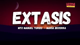 MTZ Manuel Turizo x Maria Becerra - Éxtasis (Letra/Lyrics) | 2000