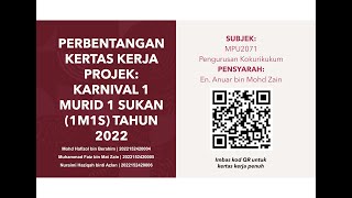 PERBENTANGAN​ KERTAS KERJA PROJEK​ KARNIVAL 1 MURID 1 SUKAN 1M1S TAHUN 2022