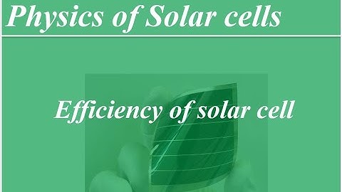Session 2: Efficiency of solar cell || SQ limit || Detailed balance limit of solar cell