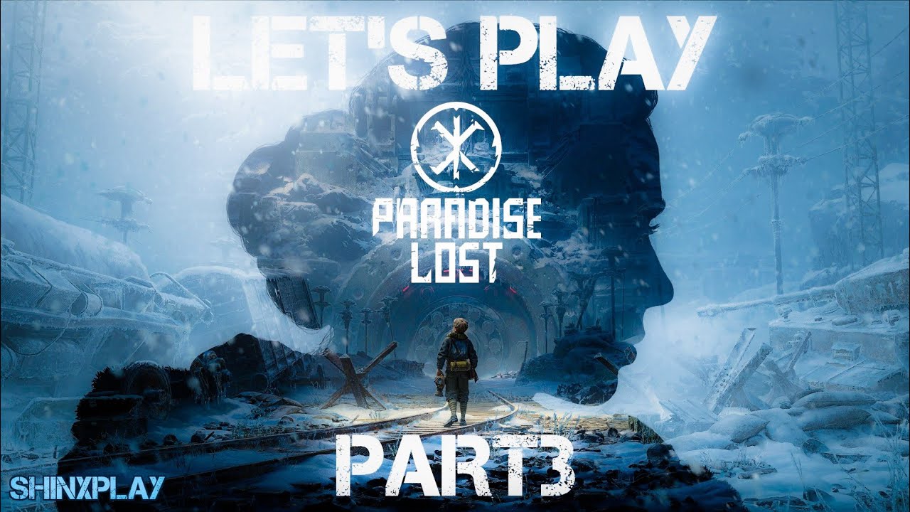Let's Play - Paradise Lost Part 3
