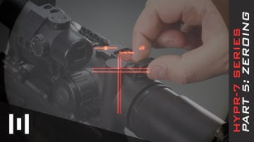 The Element Optics HYPR-7 | Part 5: Zeroing Procedure