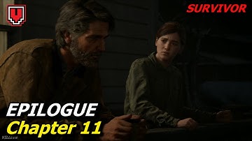 THE LAST OF US PART 2: Epilogue + Credits (Survivor), Chapter 11 // Ending part 2