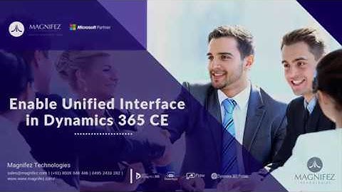 Enable Unified Interface in Dynamics 365 CE
