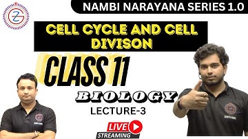 Cell Cycle and Cell Division | Class 11 Biology | Ch 10 | Lecture 3 | By Ashutosh Sir #zenithguru