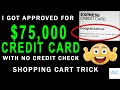 Get $75000 Credit Limit Credit Card With Shopping Cart Trick! No Credit Check Needed