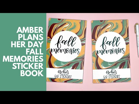 Amber Plans Her Day Fall Memories Sticker Book Flip Through!