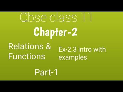 Cbse class 11 maths chapter-2 Relations and Functions Ex-2.3 intro with ...