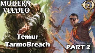 Temur TarmoBreach: Mengu’s newest brew! [PART 2] | Modern | MTGO