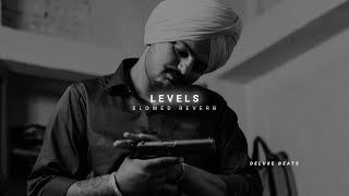 Levels (slowed+reverb) Song | Sidhu moose wala | @DELUXEBEATS23