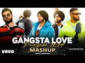 Feel the gangsta love  punjabi mashup 2024  shubh  king shit  california love  dansh music