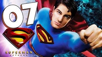 SUPERMAN RETURNS Part 7 Early Parole!