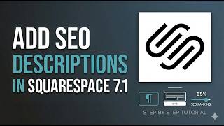 How to Add SEO Descriptions in Squarespace 7.1 | Boost Your Search Ranking