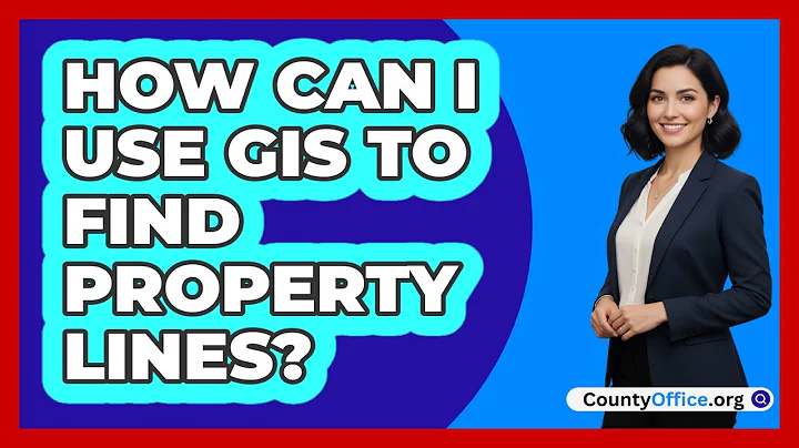 How Can I Use GIS To Find Property Lines?
