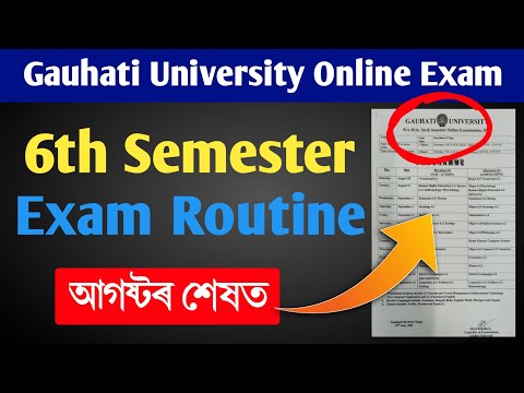 6th Semeseter Exam Routine of Gauhati University B.A B.Sc B.Com Exam Routine || Exam form fillup