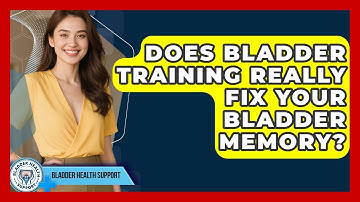 Does Bladder Training Really Fix Your Bladder Memory? - Bladder Health Support