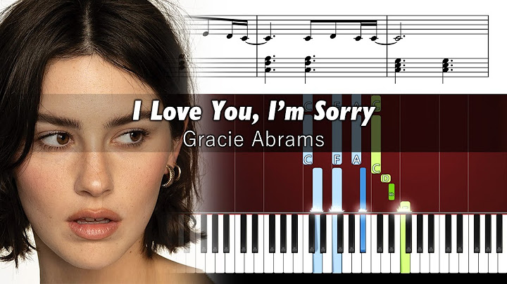 Gracie Abrams - I Love You, I'm Sorry - Piano Tutorial with Sheet Music