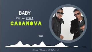 2ko na Koxa - Baby (Casanova Album)