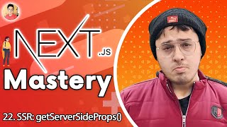 Server Side Rendering - getServerSideProps() in Next.js | NextJs Tutorial for Beginners #22