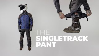 The waterproof off road moto pant  The Singletrack Pant  Adventure Spec