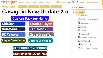 casagebic new update 2.5 || new components, sidebar,side menu, package name,pdf viewers, chrome tab