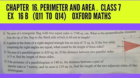 Ex 16 B (Q11 to Q14) Chp 16 Perimeter and Area. Class 7. Oxford Maths 