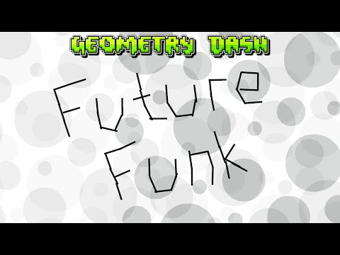 Видео: ЭТОТ ДЕМОН НАУЧИТ ВАС ТЕРПЕНИЮ... (прохождение Future Funk 1)► Geometry Dash #64