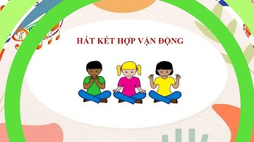 ÂM NHẠC Lớp 1: Chủ đề 4 ( tiết 2 ) : Hát : Chào người bạn mới đến; - Nhạc cụ: Trống con