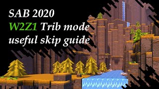 GW2 - SAB *useful skip guide* World 2 Zone 1 (W2Z1) trib. mode - Super Adventure Box 2020