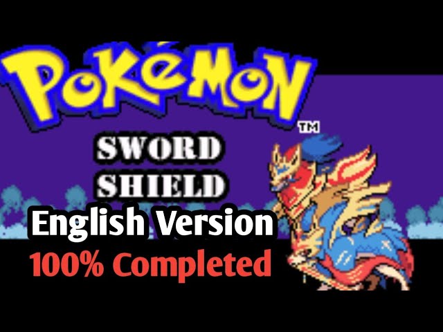 Completed GBA English Version of Pokemon SWSH. Pokemon Sword