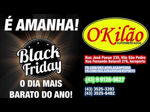 BLACK FRIDAY OKILÃO SUPERMERCADOS