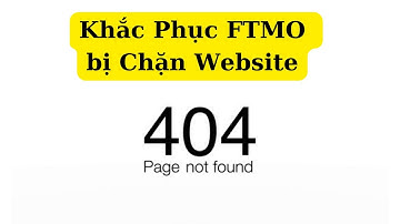 Cách khắc phục website FTMO không vào được