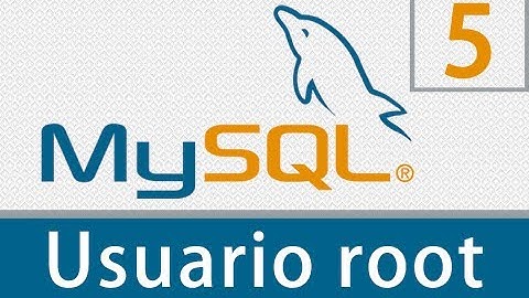 Tutorial MySQL - 5 - Usuario root.