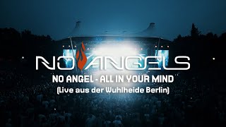 No Angels - No Angel (All In Your Mind) (Celebration Tour) (Live, Wuhlheide Berlin - 18.06.2022)