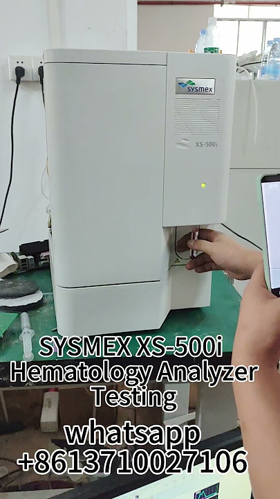 SYSMEX XS-500i Hematology Analyzer Testing