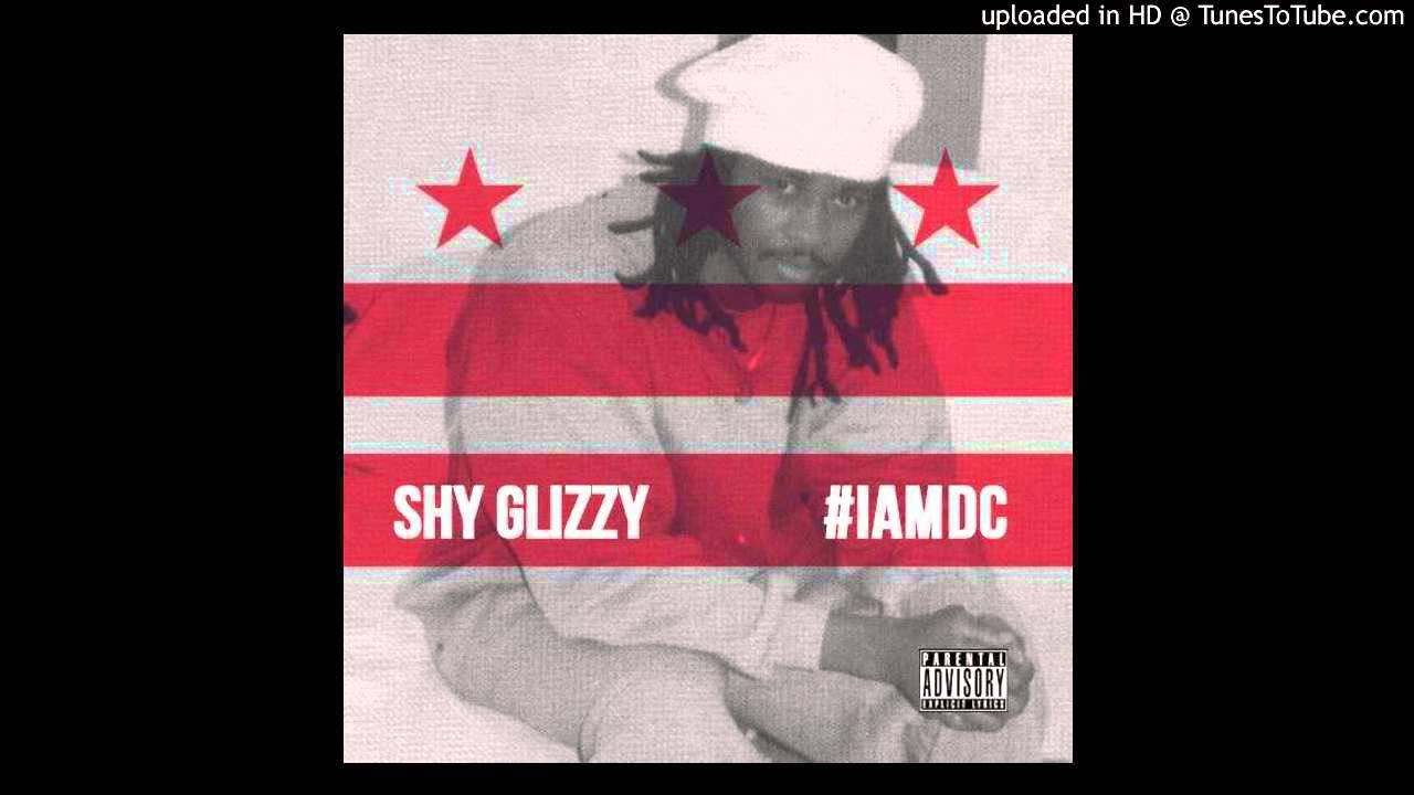 Shy Glizzy - I Am DC