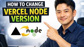 How to CHANGE NODE VERSION in Vercel (Step by Step)