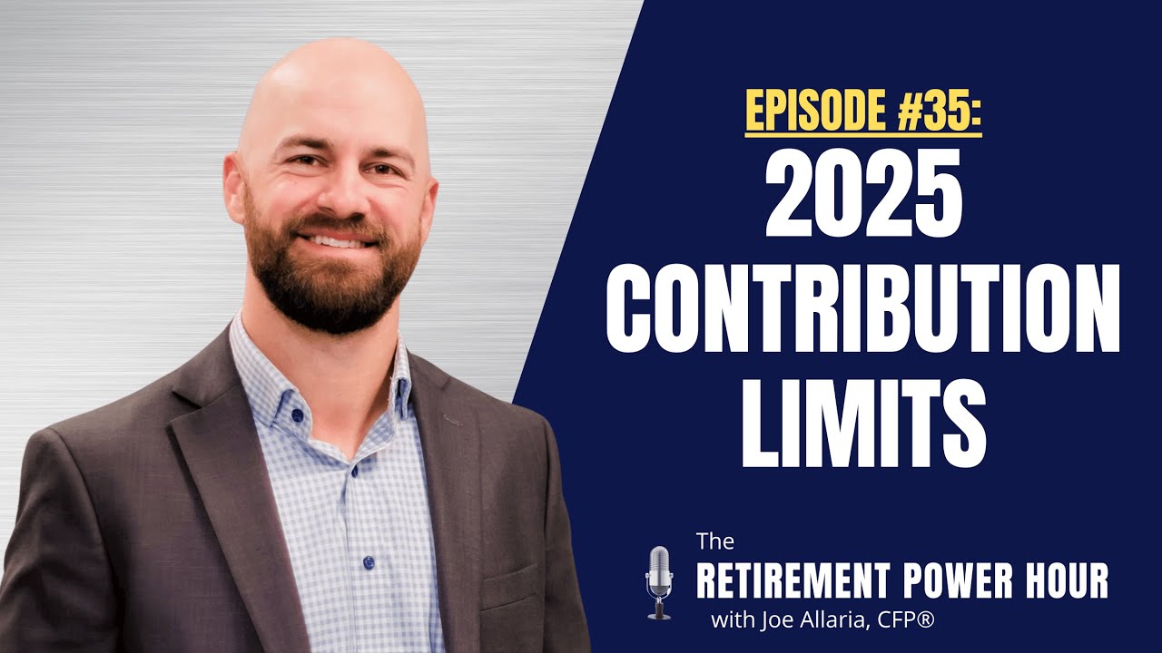 2025 Contribution Limits